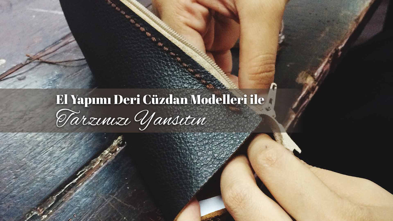 El Yapımı Deri Cüzdan Modelleri ile Tarzınızı Yansıtın